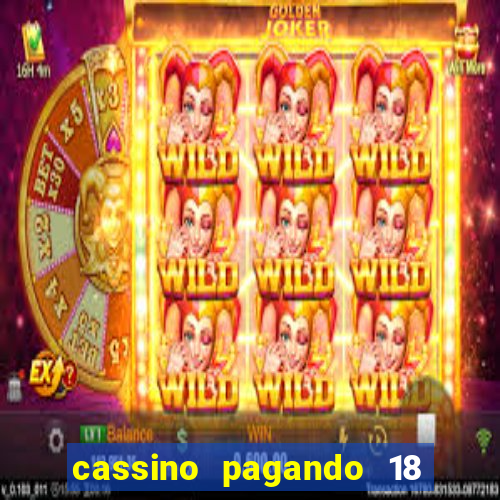 cassino pagando 18 reais no cadastro